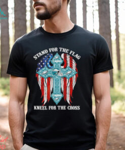 Philadelphia Eagles Stand For The Flag Kneel For The Cross 2024 T shirt