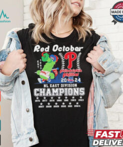 Phillie Phanatic Red October 2024 NL East Division Champions Philadelphia Phillies Shirt