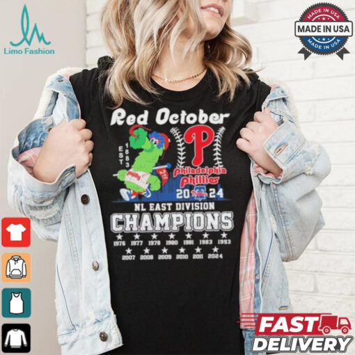Phillie Phanatic Red October 2024 NL East Division Champions Philadelphia Phillies Shirt