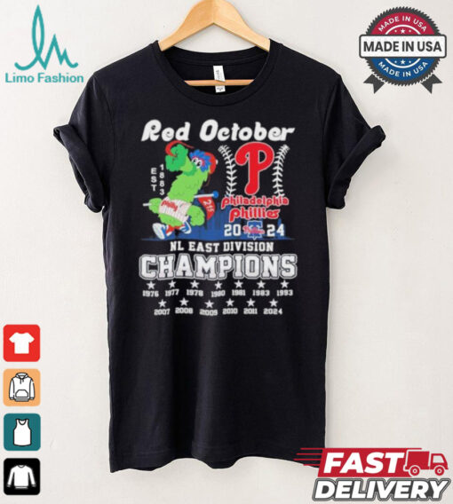 Phillie Phanatic Red October 2024 NL East Division Champions Philadelphia Phillies Shirt