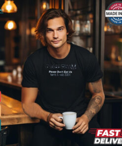 Please Don’t Eat Us Harris and Walz ’24 t shirt