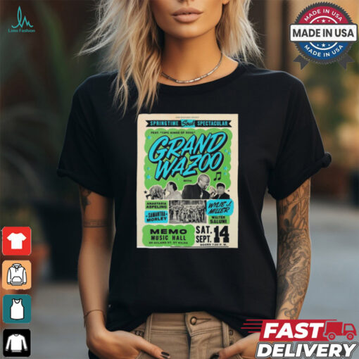 Poster Grand Wazoo Spring Time Spectacular Memo Music Hall Sat Sept 14 2024 t shirt
