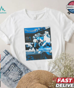Poster Los Angeles Chargers vs Carolina Panthers Sept 15 Halftime Score 20 – 0 t shirt