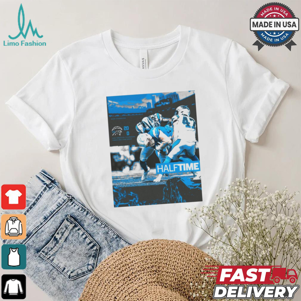 Poster Los Angeles Chargers vs Carolina Panthers Sept 15 Halftime Score 20 – 0 t shirt Poster Los Angeles Chargers vs Carolina Panthers Sept 15 Halftime Score 20 – 0 t shirt
