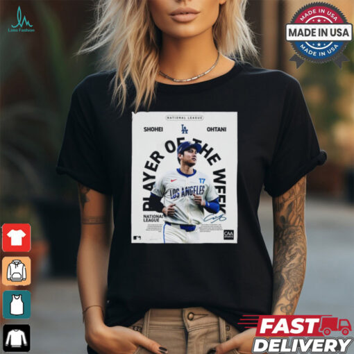 Poster Shohei Ohtani Los Angeles Dodgers Player Of The Week National League Signature t shirt