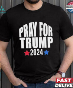 Pray For Trump Shots Fired 2024 T shirt
