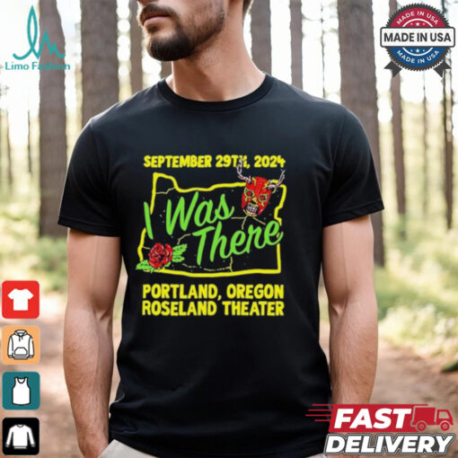 Prestige Wrestling I Was There Roseland Theater Portland OR September 29 2024 T Shirts