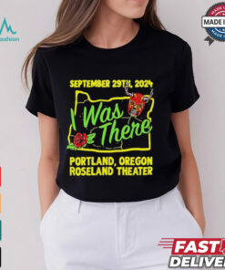 Prestige Wrestling I Was There Roseland Theater Portland OR September 29 2024 T Shirts