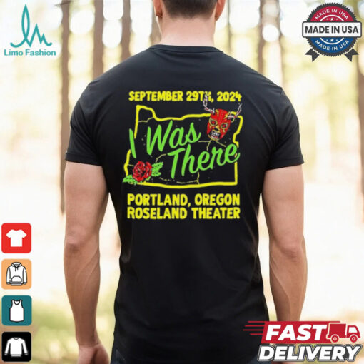 Prestige Wrestling I Was There Roseland Theater Portland OR September 29 2024 T Shirts