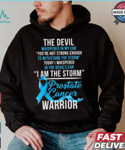 Prostate Cancer Warrior I Am The Storm T Shirt