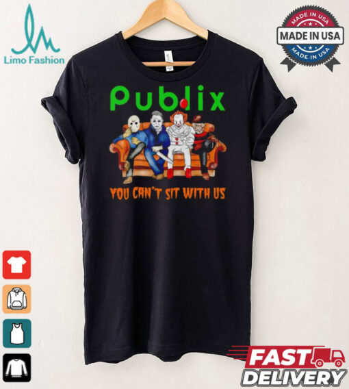 Publix club you can’t sit with us Voorhees Myers Pennywise and Krueger Halloween shirt
