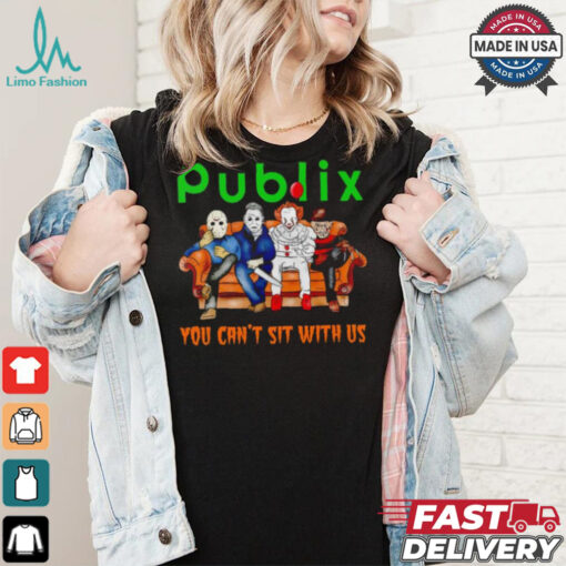Publix club you can’t sit with us Voorhees Myers Pennywise and Krueger Halloween shirt