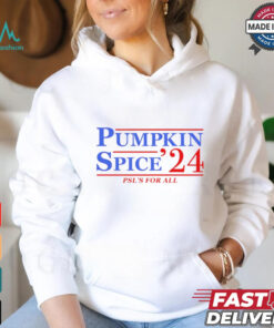 Pumpkin Spice ’24 Psl’s for all shirt