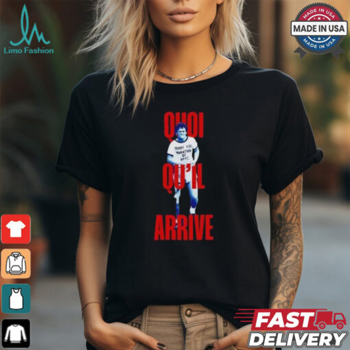 Quoi Qu’il arrive shirt