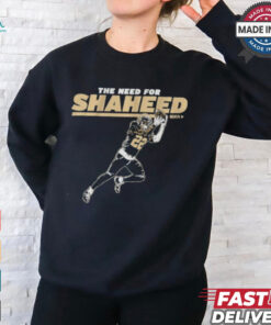 Rashid Shaheed The Need For Shaheed Shirt