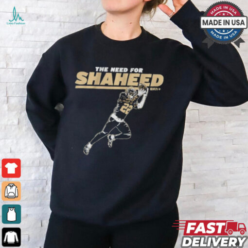 Rashid Shaheed The Need For Shaheed Shirt