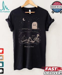 Read in Peace shirt, hoodie, sweater, long sleeve and tank top Read in Peace shirt