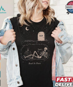 Read in Peace shirt, hoodie, sweater, long sleeve and tank top Read in Peace shirt