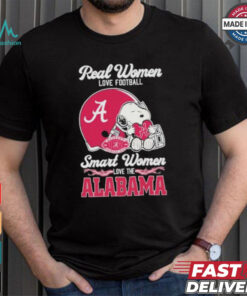 Real Women Love Football Smart Women Love The Alabama Crimson Tide X Snoopy Shirt