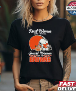 Real Women Love Football Smart Women Love The Cleveland Browns T Shirt