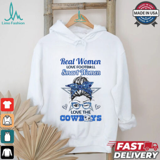 Real Women Love Football, Smart Women Love The Cowboys Unisex T Shirt