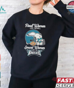 Real Women Love Football Smart Women Love The Philadelphia Eagles X Snoopy Shirt