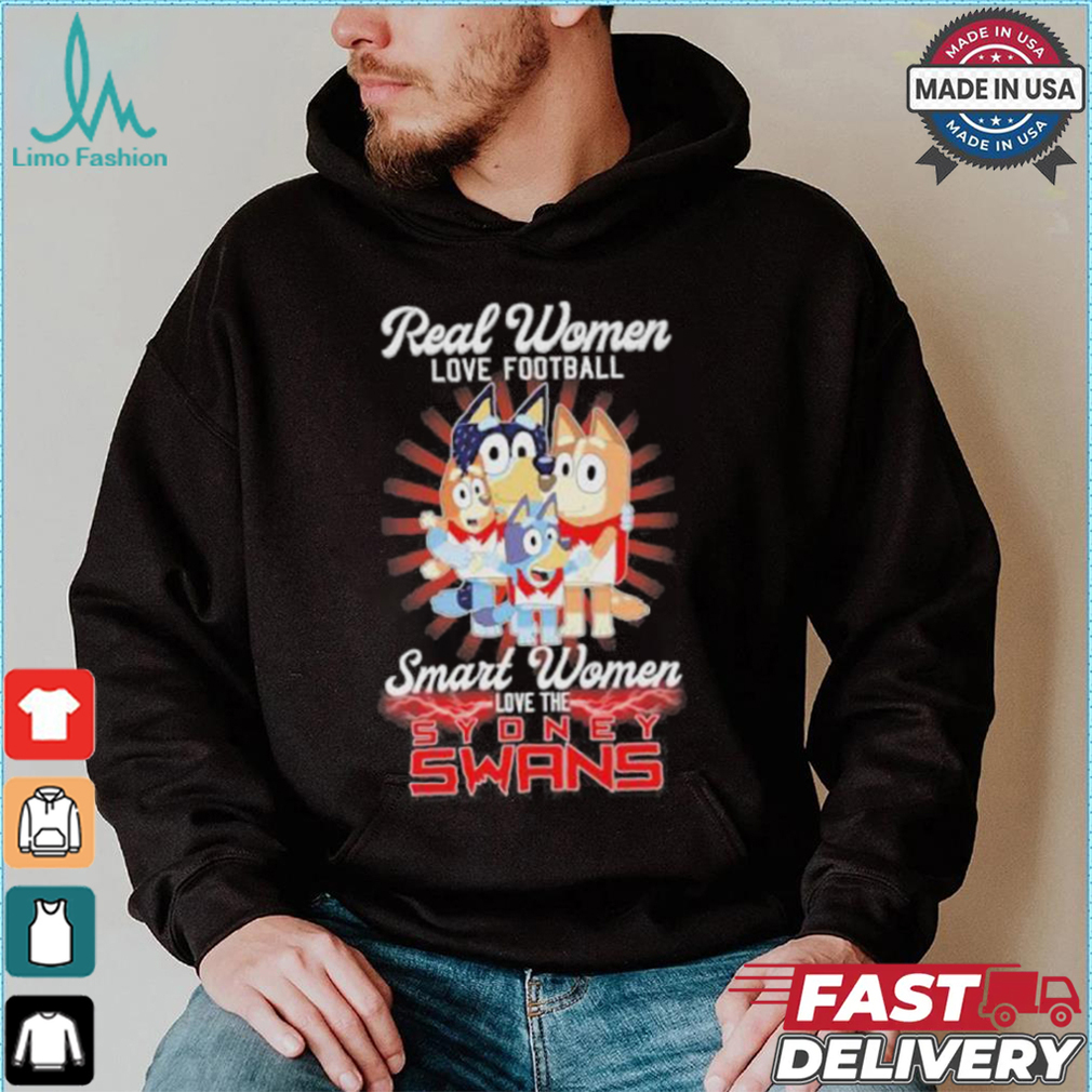 Real Women Love Football Smart Women Love The Sydney Swans X Bluey Characters Shirt Real Women Love Football Smart Women Love The Sydney Swans X Bluey Characters Shirt
