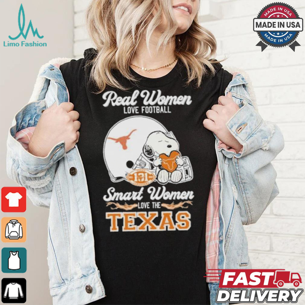 Real Women Love Football Smart Women Love The Texas Longhorns X Snoopy Shirt Real Women Love Football Smart Women Love The Texas Longhorns X Snoopy Shirt