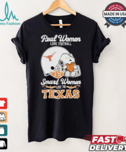 Real Women Love Football Smart Women Love The Texas Longhorns X Snoopy Shirt, hoodie, sweater, long sleeve and tank top Real Women Love Football Smart Women Love The Texas Longhorns X Snoopy Shirt