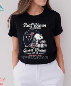 Real Women Love Football Snoopy Smart Women Love The Houston Texans T Shirt