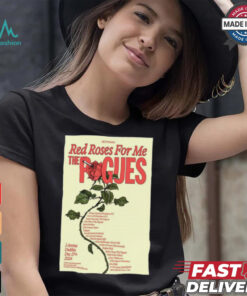Red Roses For Me The Pogues 3Arena, Dublin Dec 17, 2024 Poster Shirt