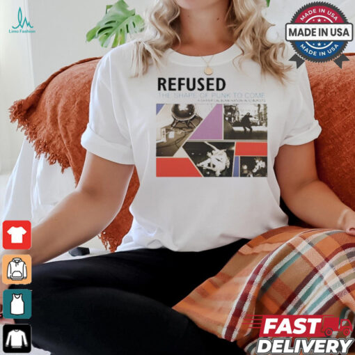 Refused The Shape Of Pink To Come Cover Tracklist Shirt