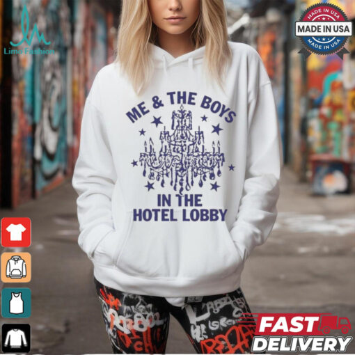 Remi Wolf Me And The Boys In The Hotel Lobby T shirt