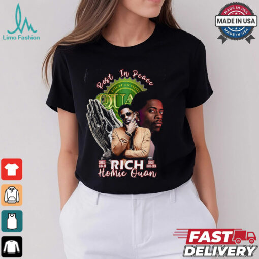 Rest In Peace Rich Homie Quan 1989 2024 Shirt