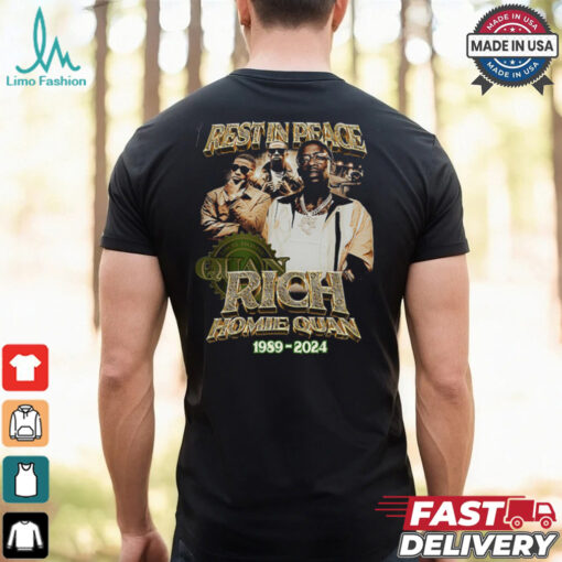 Rich Homie Quan Rest In Peace 1989 2024 Shirt