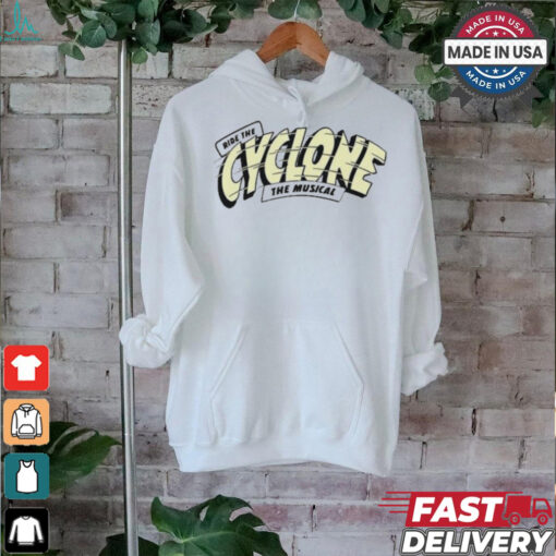 Ride The Cyclone Shirt