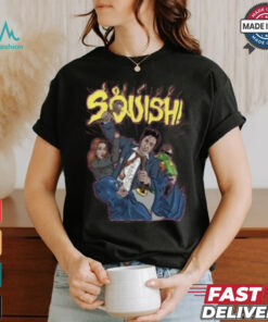 SQUISH shirt