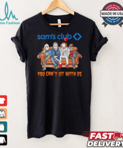 Sam’s club you can’t sit with us Voorhees Myers Pennywise and Krueger Halloween shirt