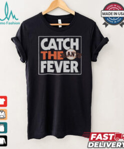 San Francisco Giants Catch The Fever Shirt