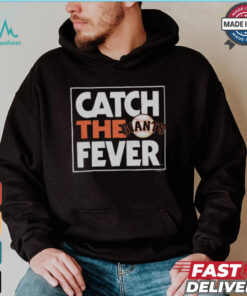 San Francisco Giants Catch The Fever Shirt