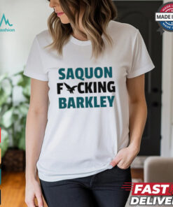 Saquon fcking Barkley Philadelphia Eagles shirt