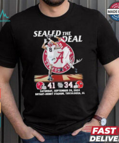 Sealed The Deal Alabama Crimson Tide 41 34 Georgia Bulldogs Shirt