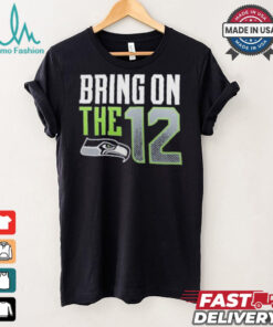 Seattle Seahawks Bring The 12 Shirt