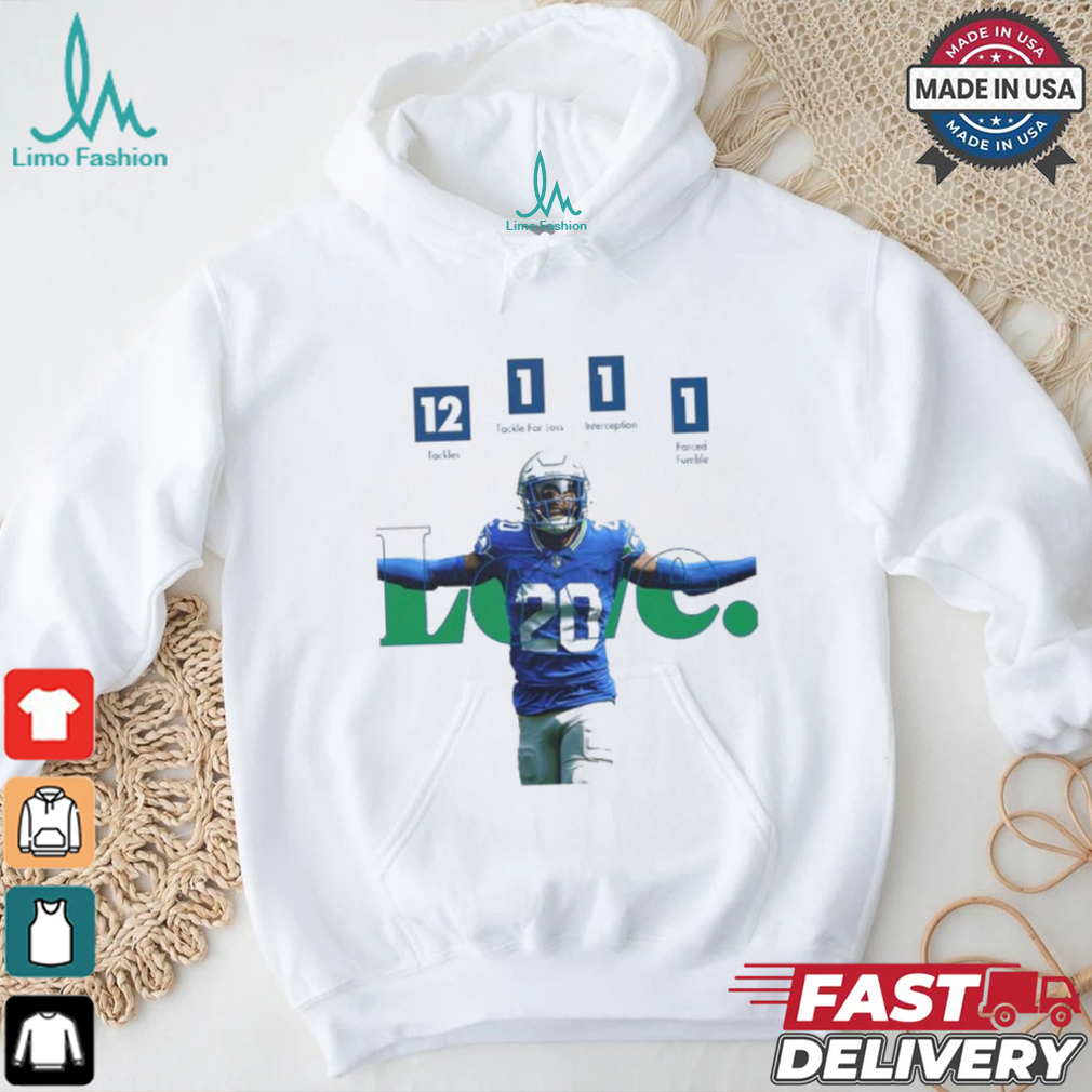 Seattle Seahawks Julian Love 12 Tackles 1 Tackles For Loss 1 Interception 1 Forced Fumble shirt Seattle Seahawks Julian Love 12 Tackles 1 Tackles For Loss 1 Interception 1 Forced Fumble shirt