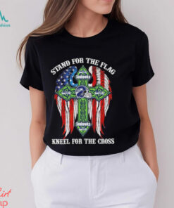 Seattle Seahawks Stand For The Flag Kneel For The Cross 2024 T shirt