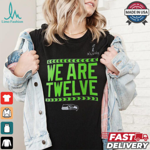 Seattle Seahawks We Are Twelve Shirt