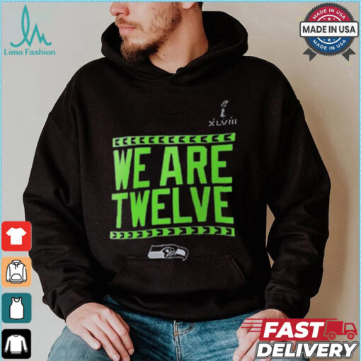 Seattle Seahawks We Are Twelve Shirt