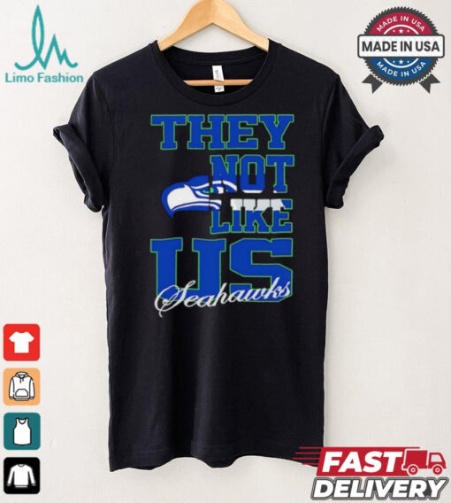 Seattle Seahawks they not like us shirt