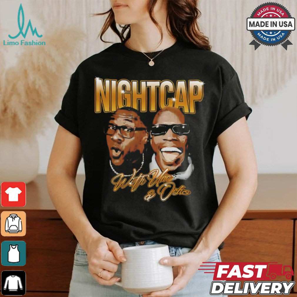 Shannon Sharpe Nightcap With Unc And Ocho shirt Shannon Sharpe Nightcap With Unc And Ocho shirt