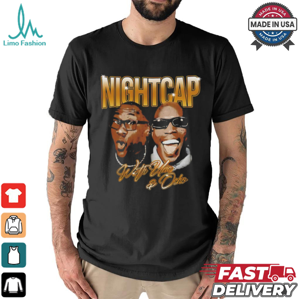 Shannon Sharpe Nightcap With Unc And Ocho shirt Shannon Sharpe Nightcap With Unc And Ocho shirt